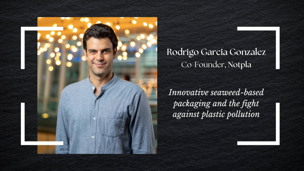 Rodrigo Garcia Gonzalez - Co-Founder, Notpla Gastronomica Event