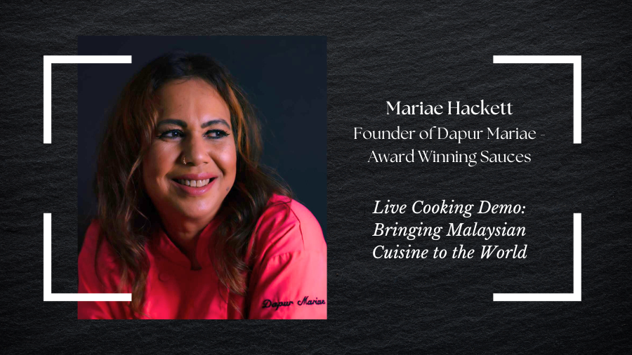 Live Malaysian cooking with Mariae Hackett 23 Apr 25 at Colworth Science Park FREE Gastronomica Event With Dapur Mariae Founder - World Food Pioneer